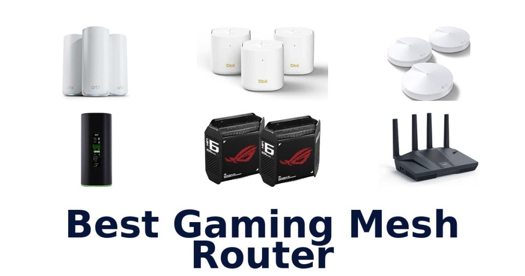 Best Gaming Mesh Router
