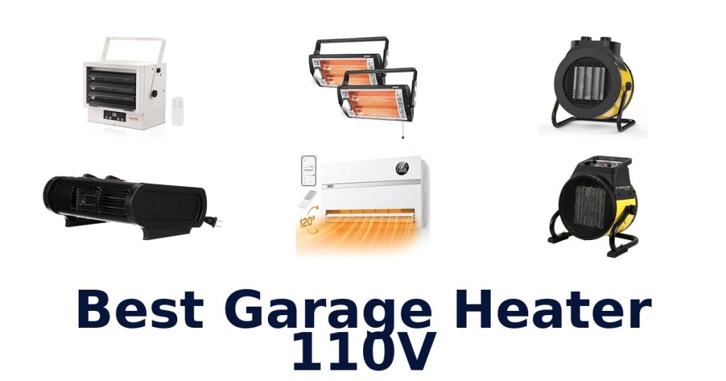Best Garage Heater 110V
