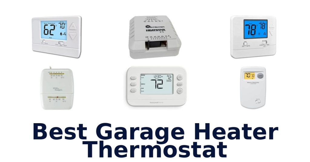 Best Garage Heater Thermostat