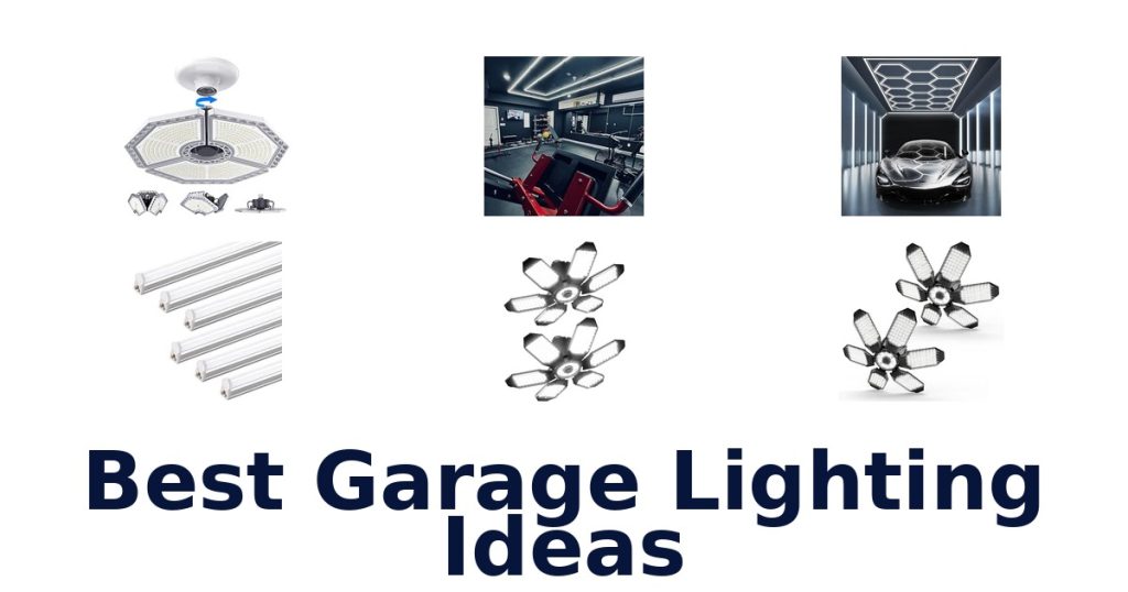 Best Garage Lighting Ideas