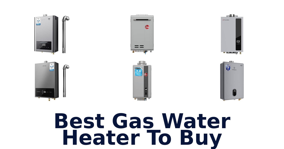 Best Gas Water Heater To Buy