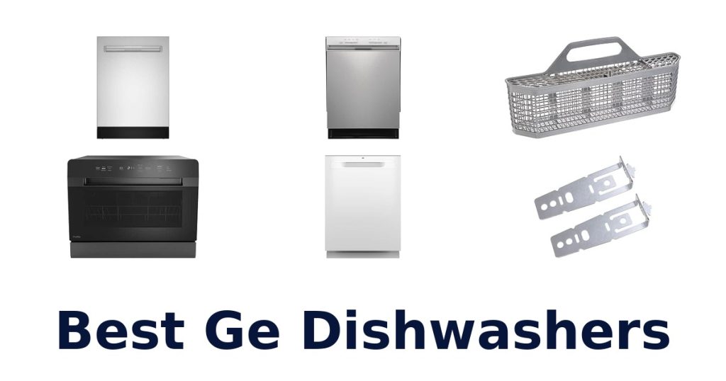 Best Ge Dishwashers