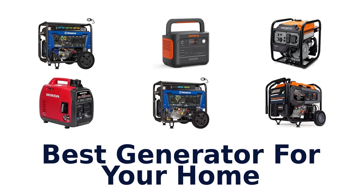 Best Generator For Your Home