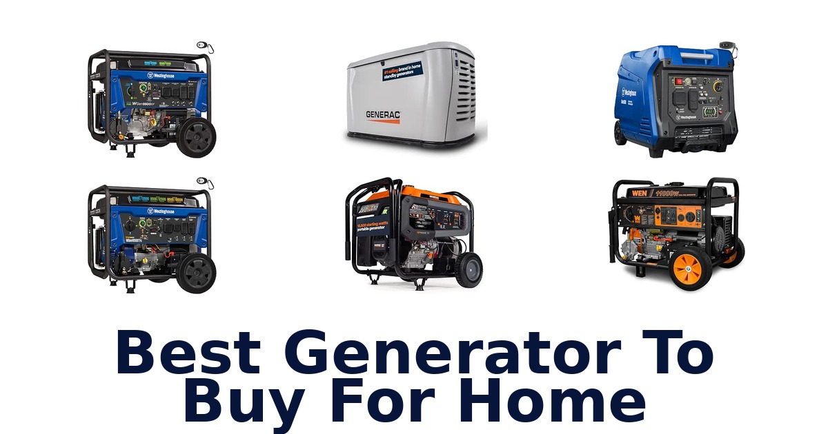 Best Generator To Buy For Home