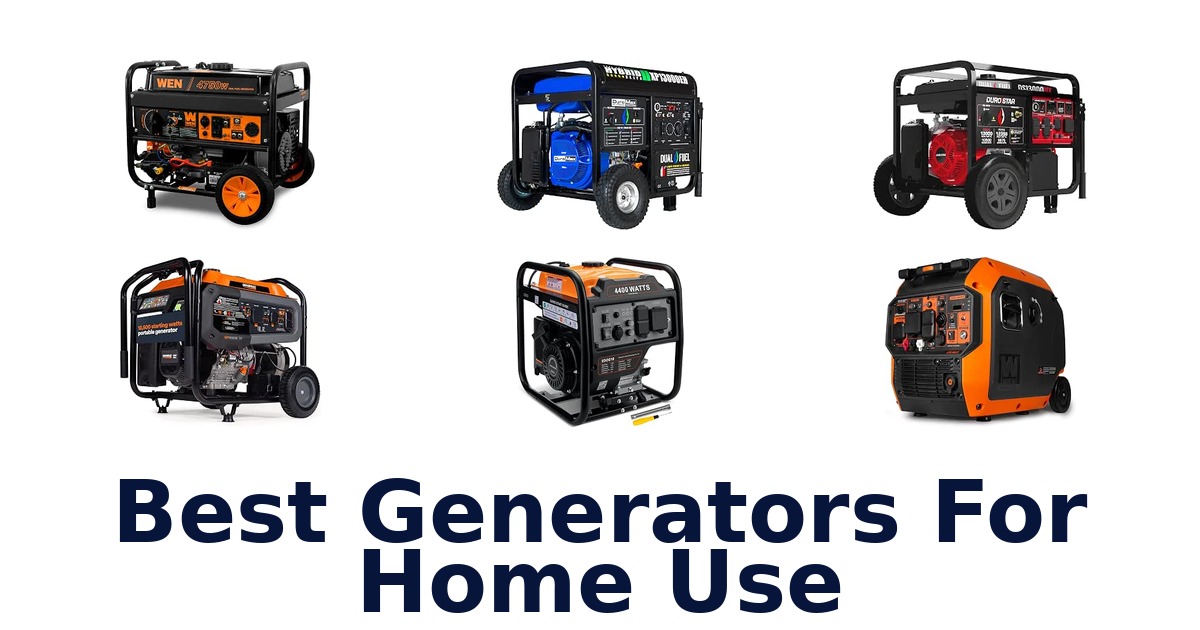 Best Generators For Home Use