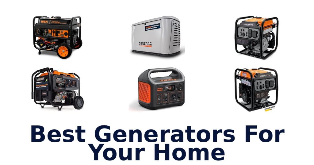 Best Generators For Your Home