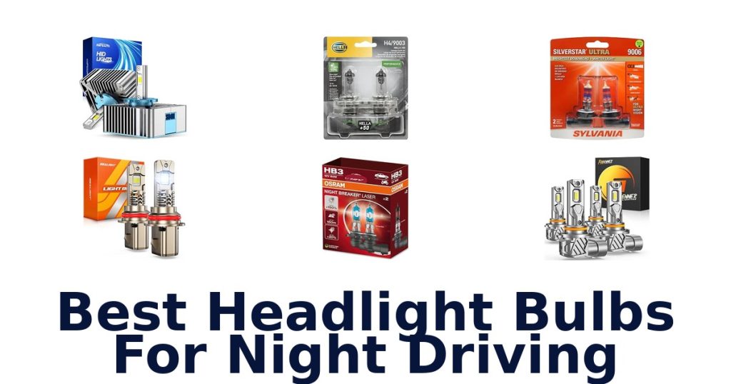 Best Headlight Bulbs For Night Driving
