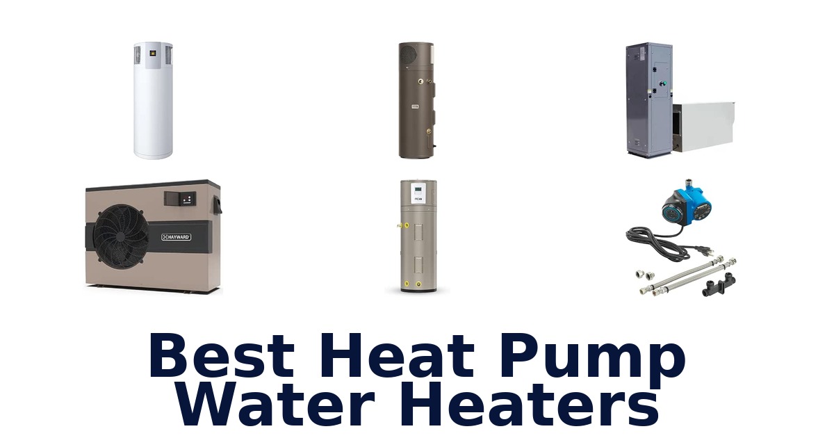 Best Heat Pump Water Heaters