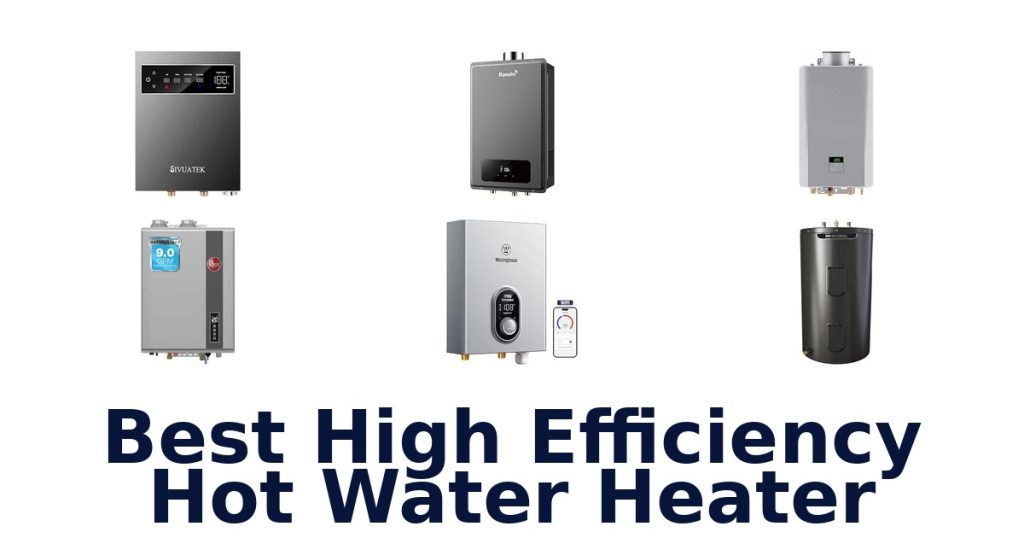 Best High Efficiency Hot Water Heater