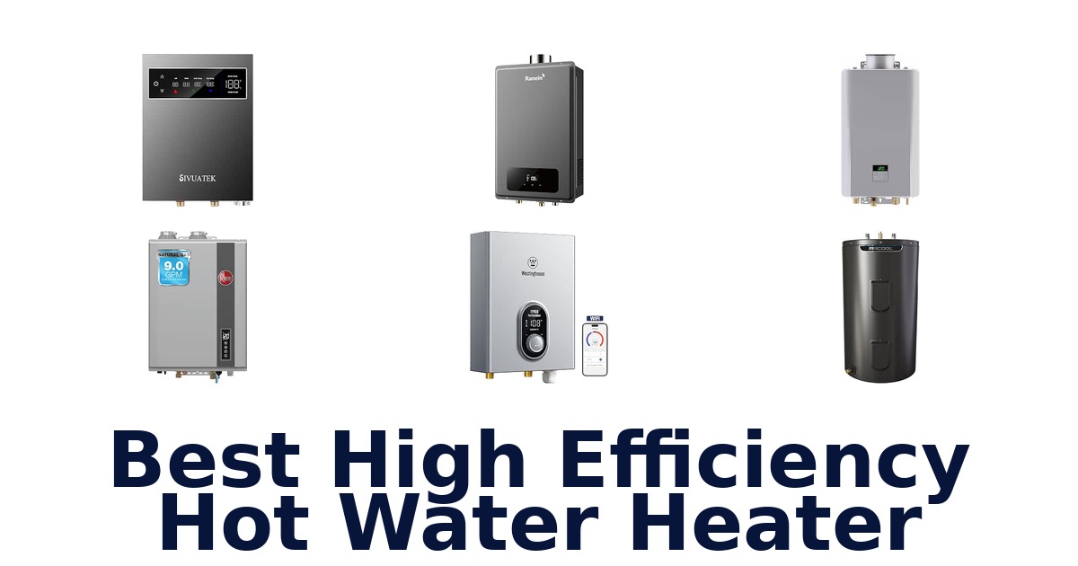 Best High Efficiency Hot Water Heater