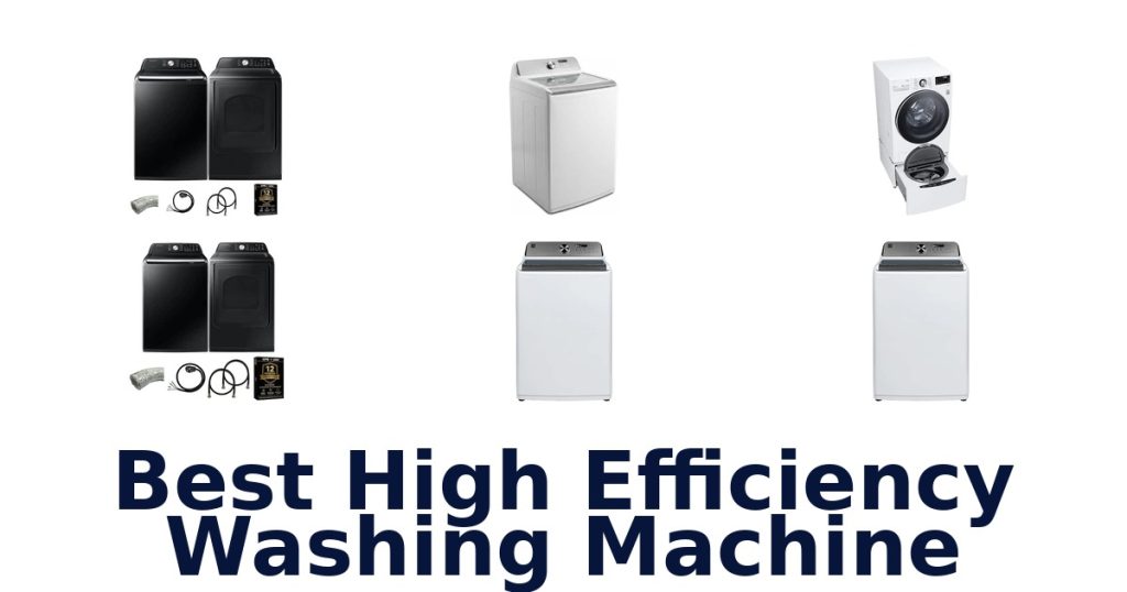 Best High Efficiency Washing Machine