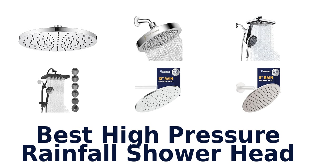 Best High Pressure Rainfall Shower Head