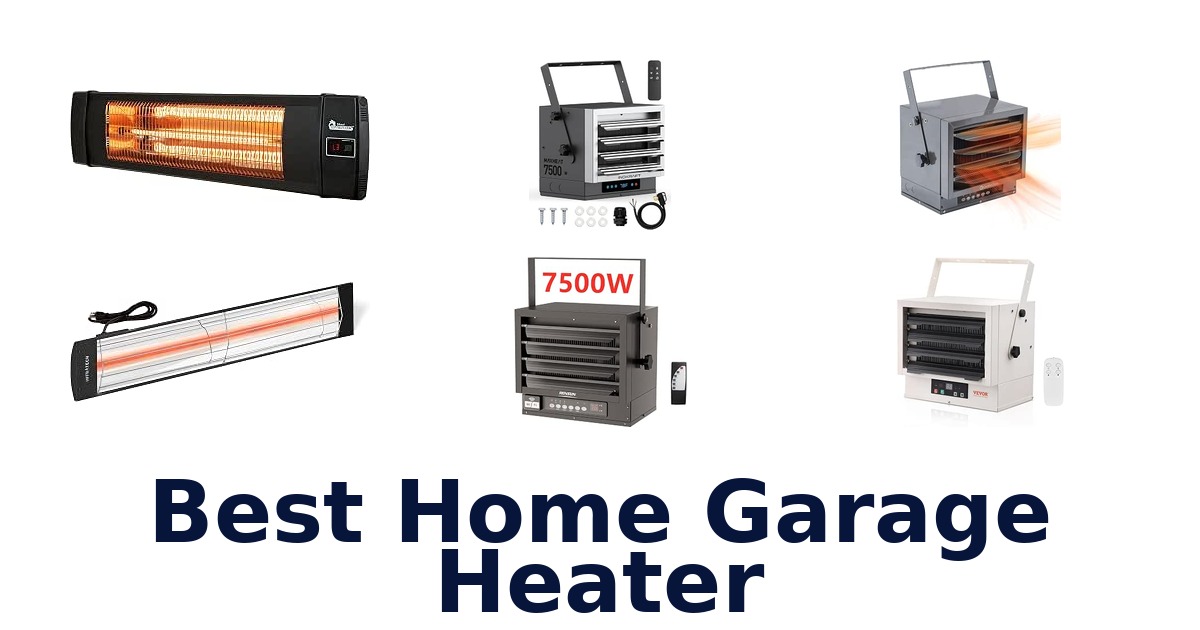 Best Home Garage Heater