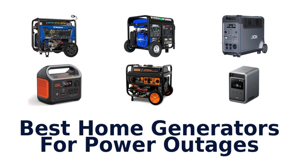 Best Home Generators For Power Outages