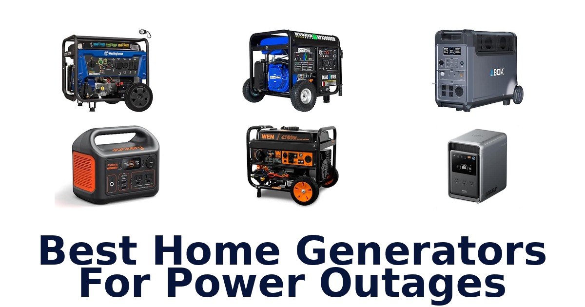 Best Home Generators For Power Outages