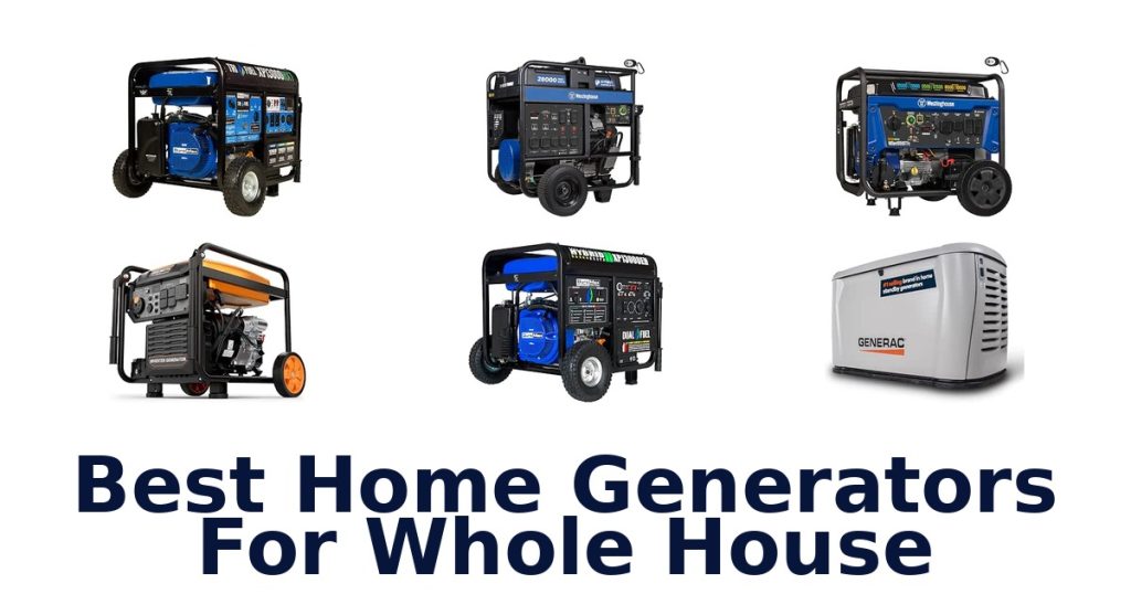 Best Home Generators For Whole House