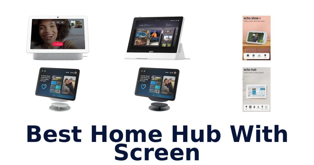 Best Home Hub With Screen