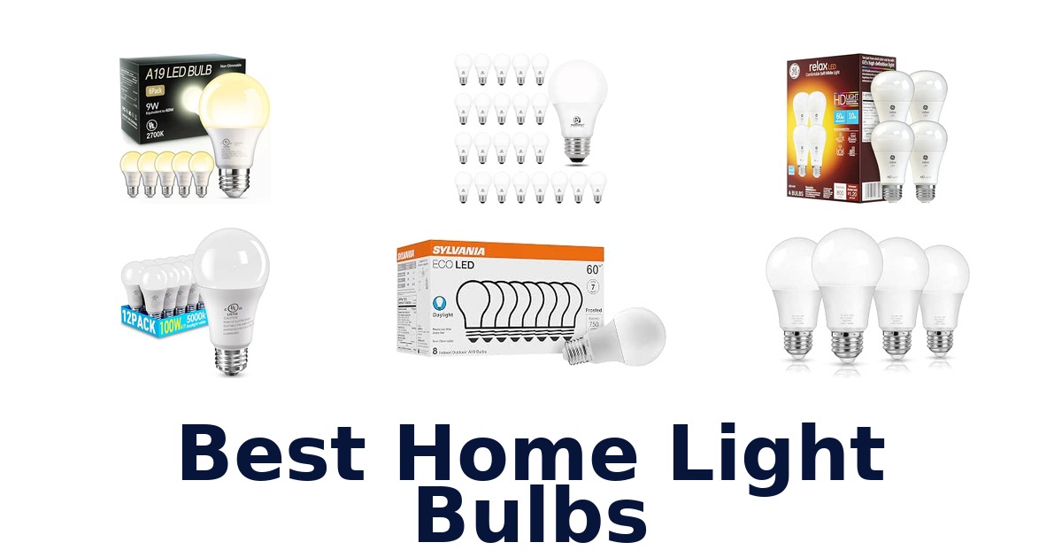 Best Home Light Bulbs