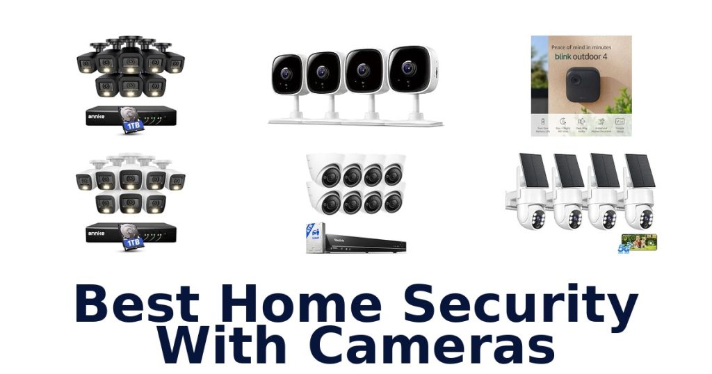 Best Home Security With Cameras