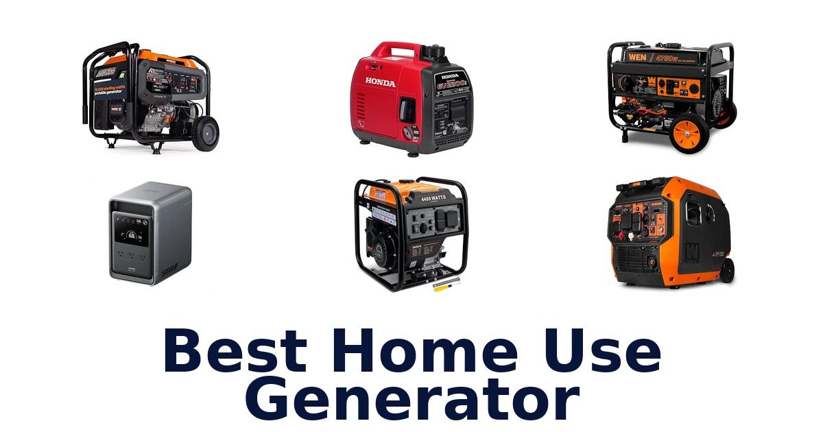 Best Home Use Generator