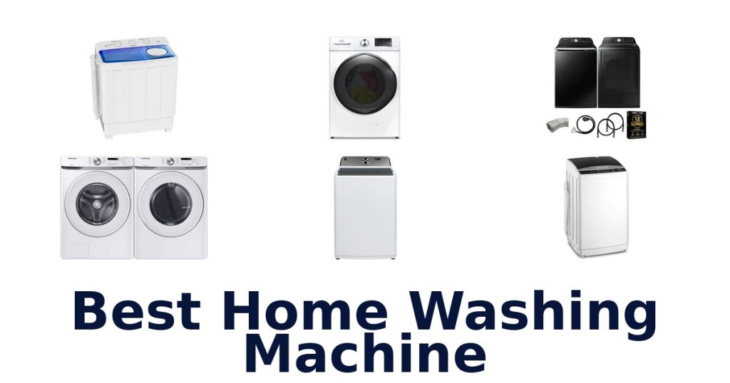 Best Home Washing Machine