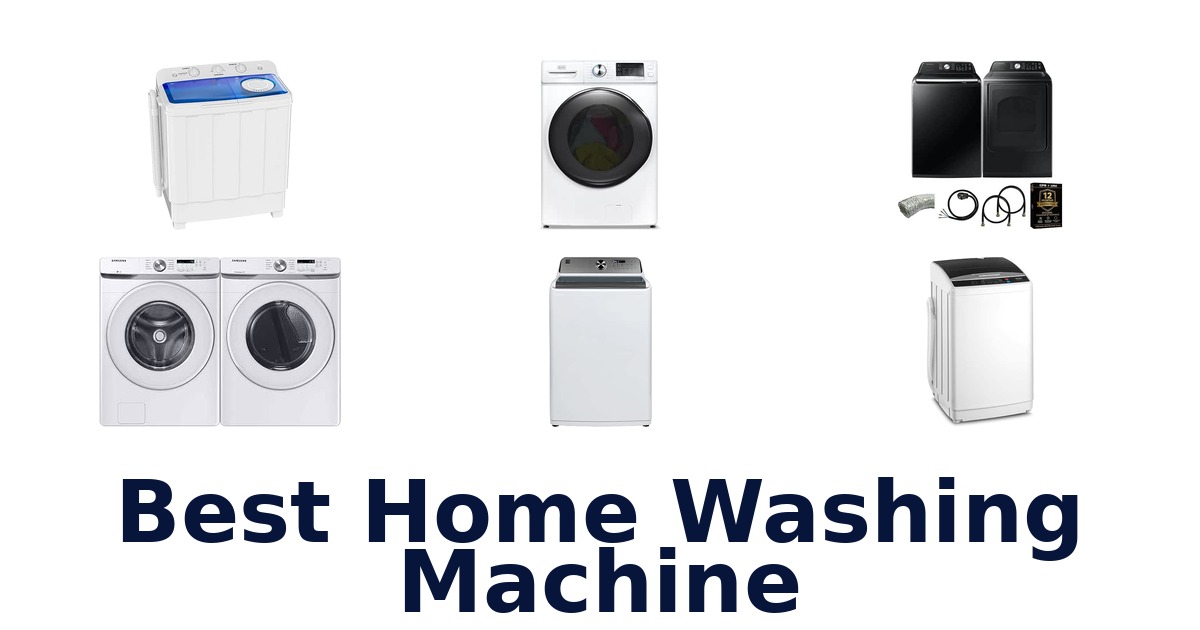 Best Home Washing Machine