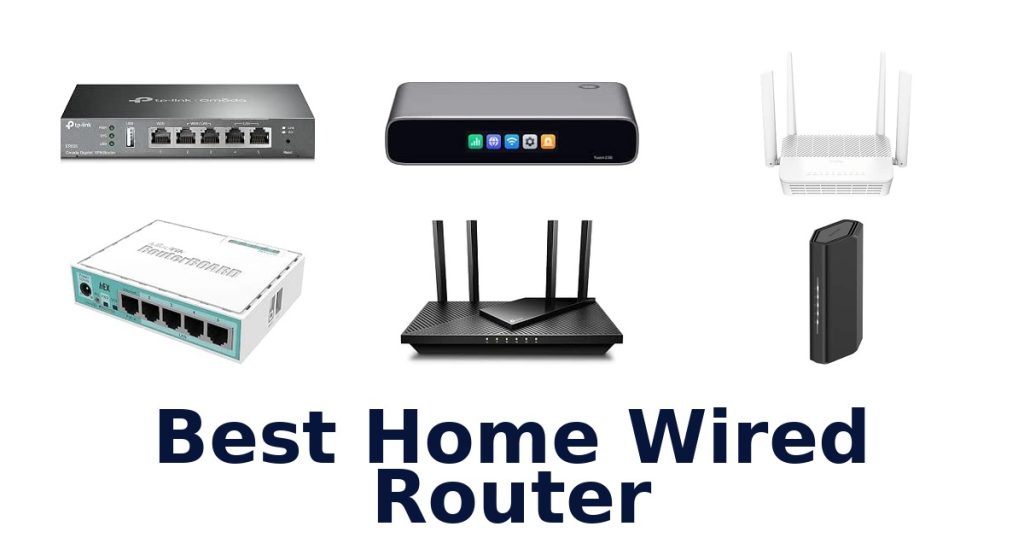 Best Home Wired Router
