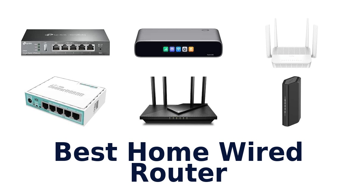 Best Home Wired Router