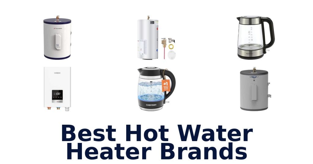 Best Hot Water Heater Brands