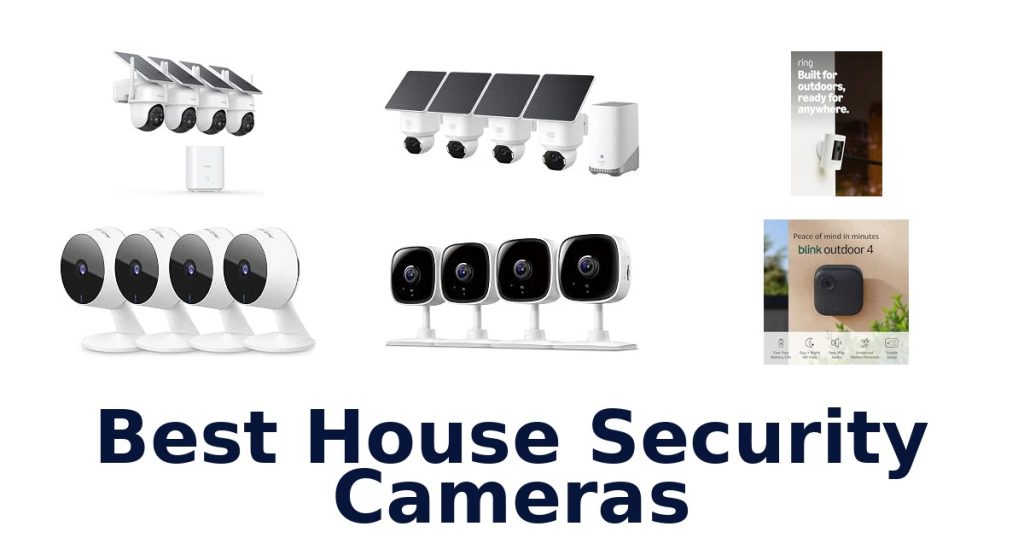 Best House Security Cameras