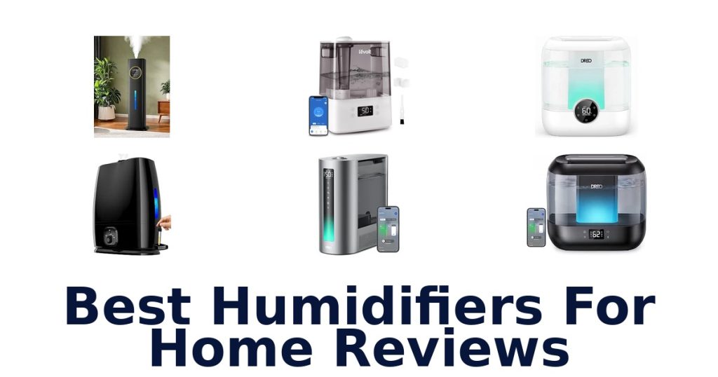 Best Humidifiers For Home Reviews