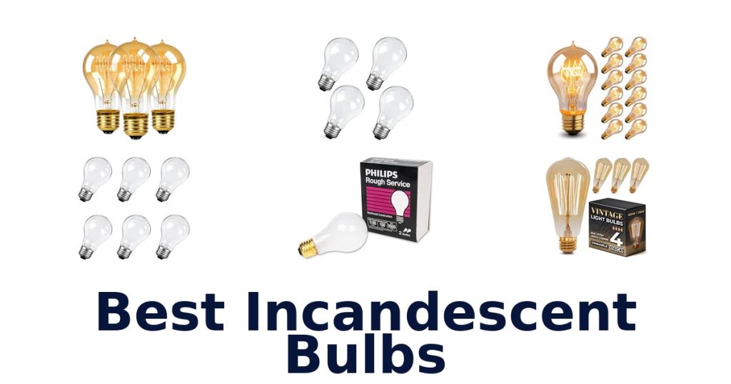 Best Incandescent Bulbs