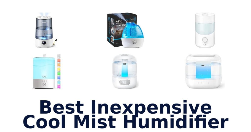 Best Inexpensive Cool Mist Humidifier