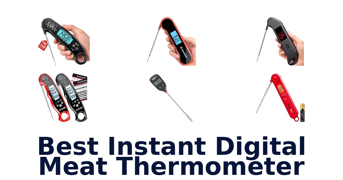 Best Instant Digital Meat Thermometer