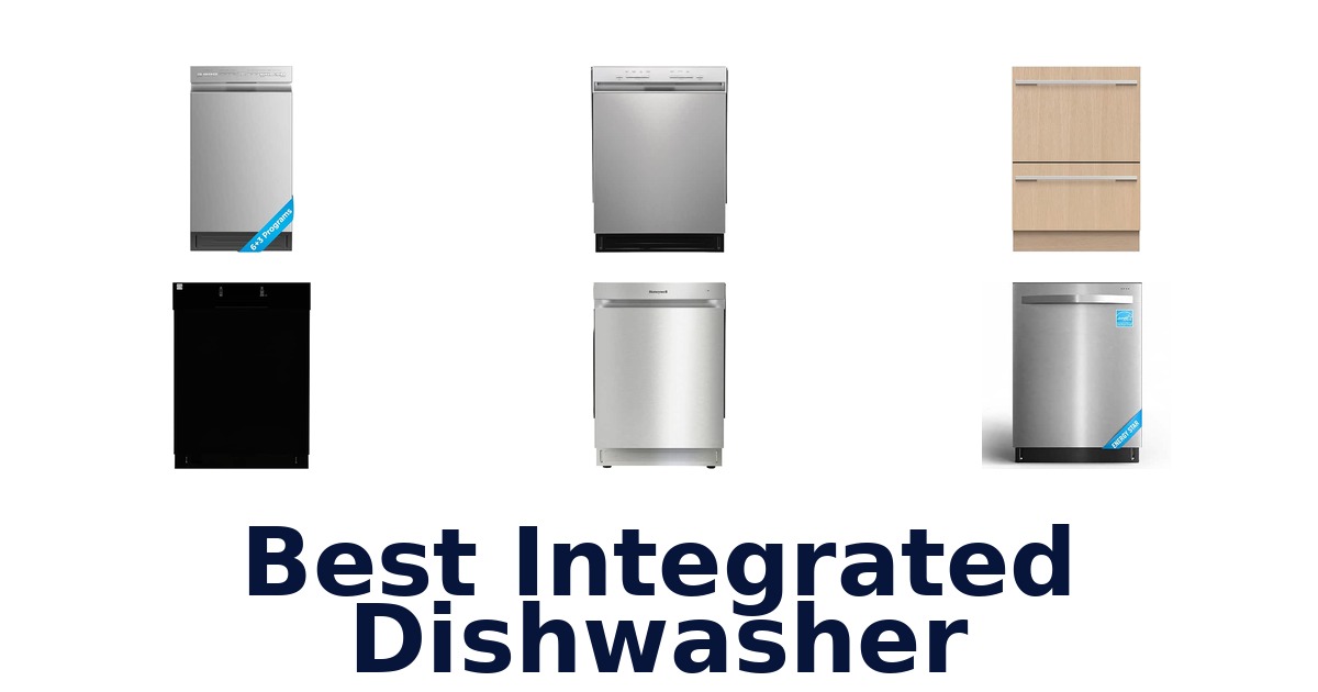 Best Integrated Dishwasher