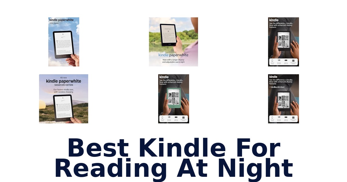 Best Kindle For Reading At Night