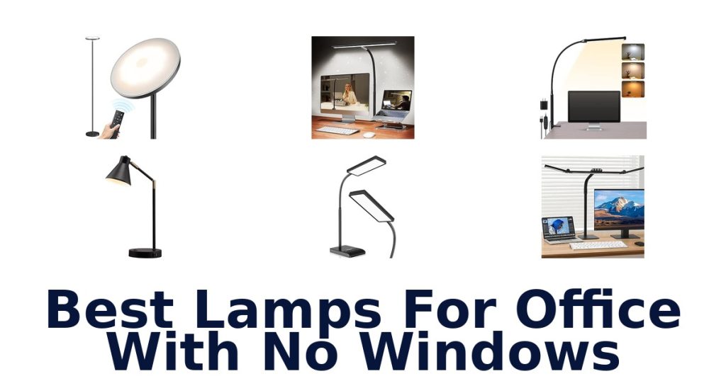 Best Lamps For Office With No Windows