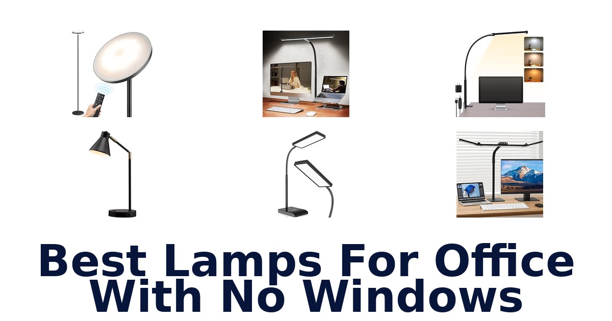 Best Lamps For Office With No Windows