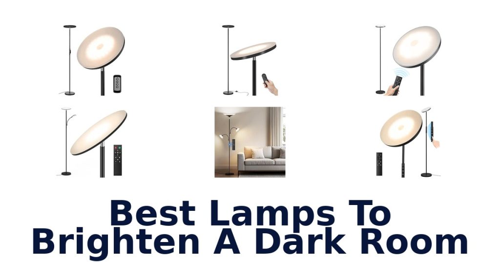 Best Lamps To Brighten A Dark Room