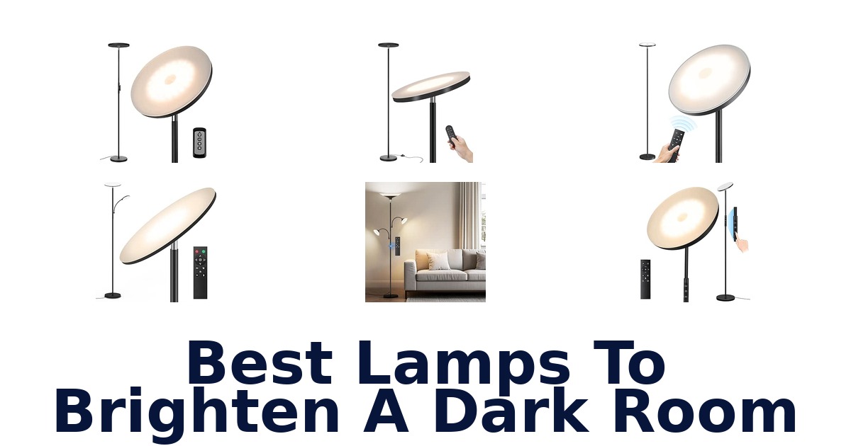 Best Lamps To Brighten A Dark Room