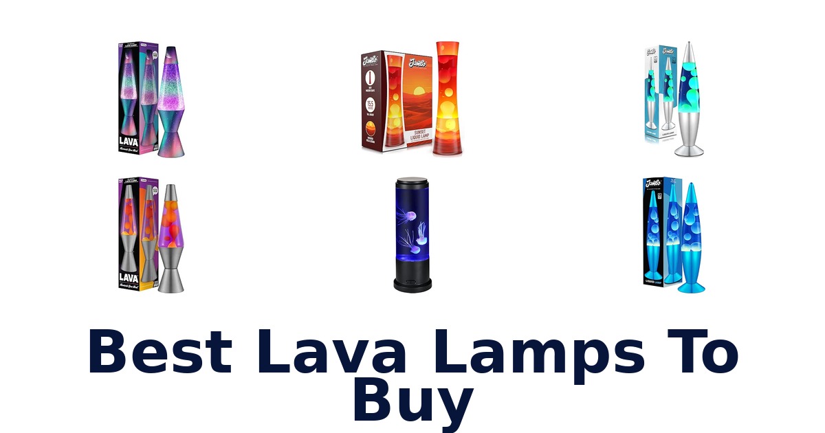 Best Lava Lamps To Buy
