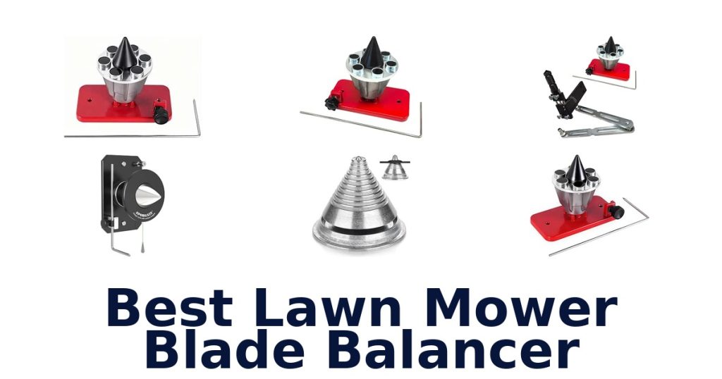 Best Lawn Mower Blade Balancer