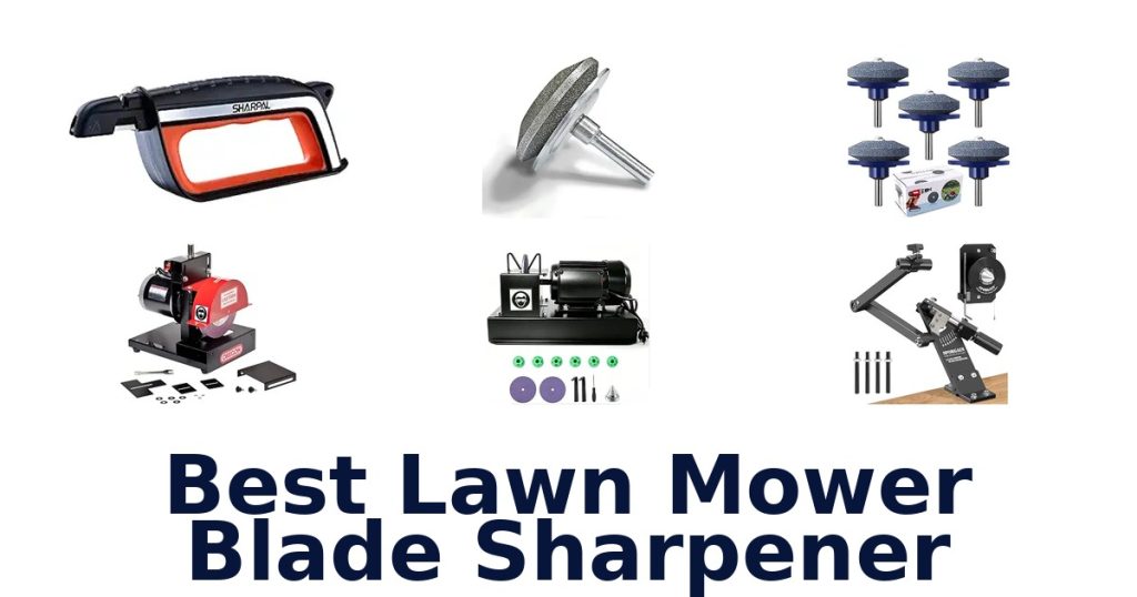 Best Lawn Mower Blade Sharpener