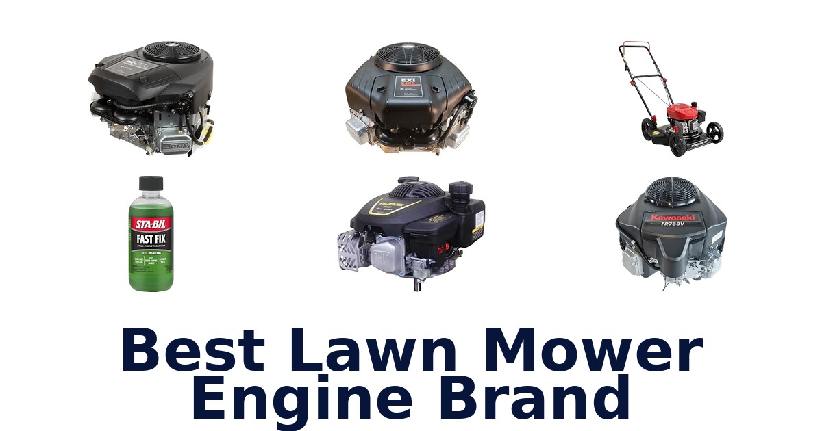 Best Lawn Mower Engine Brand