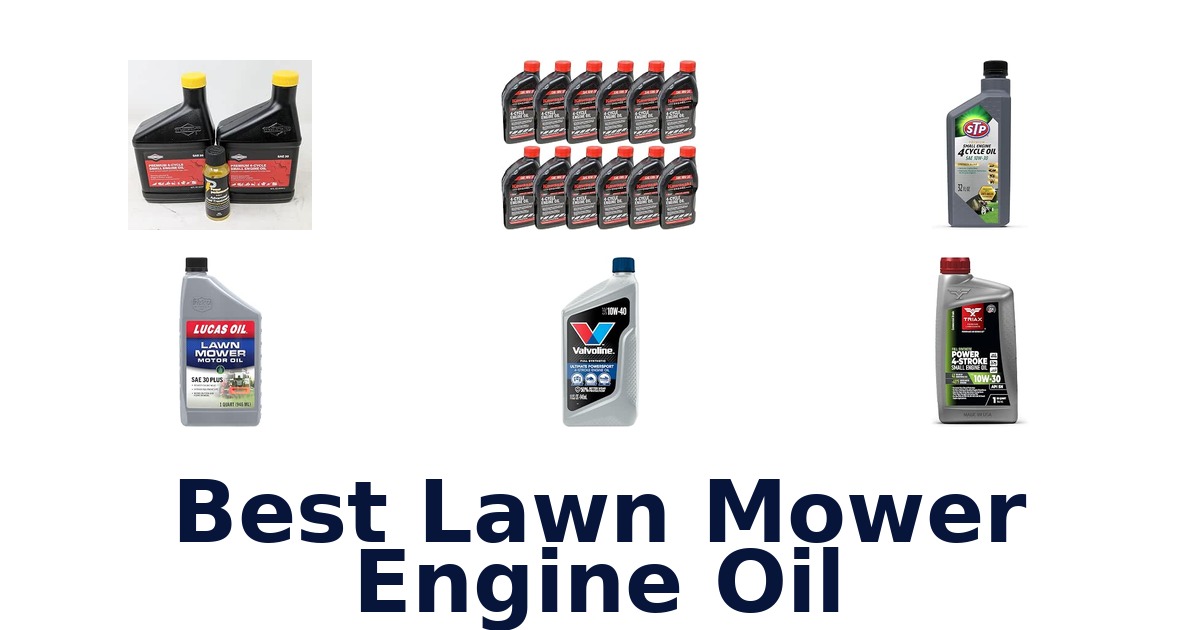 Best Lawn Mower Engine Oil