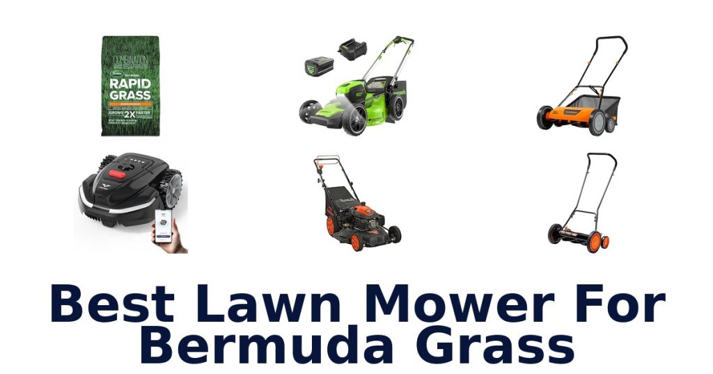 Best Lawn Mower For Bermuda Grass
