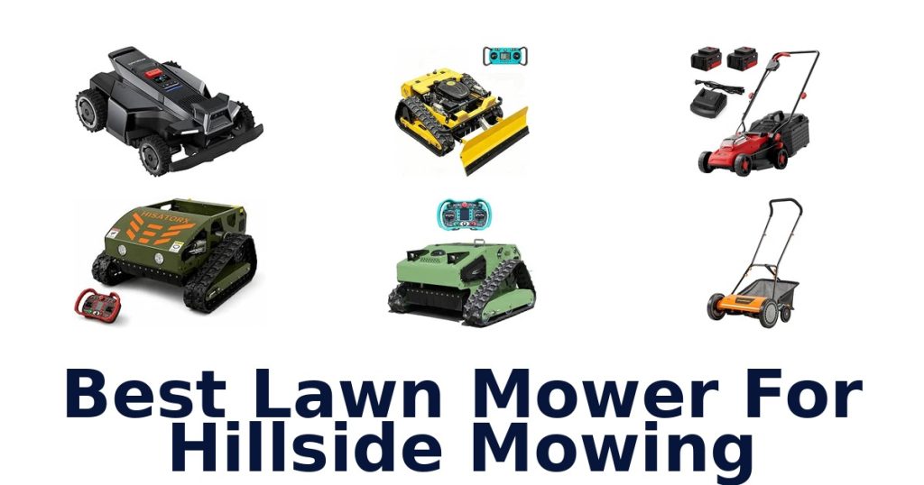 Best Lawn Mower For Hillside Mowing