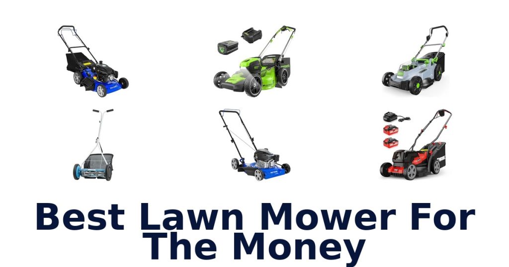 Best Lawn Mower For The Money