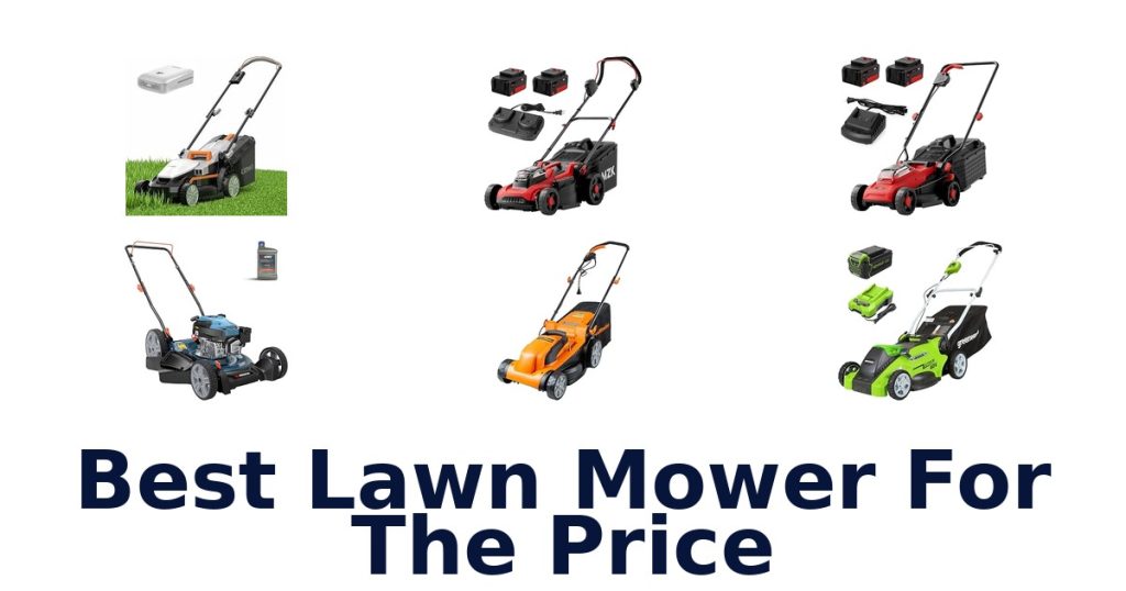 Best Lawn Mower For The Price