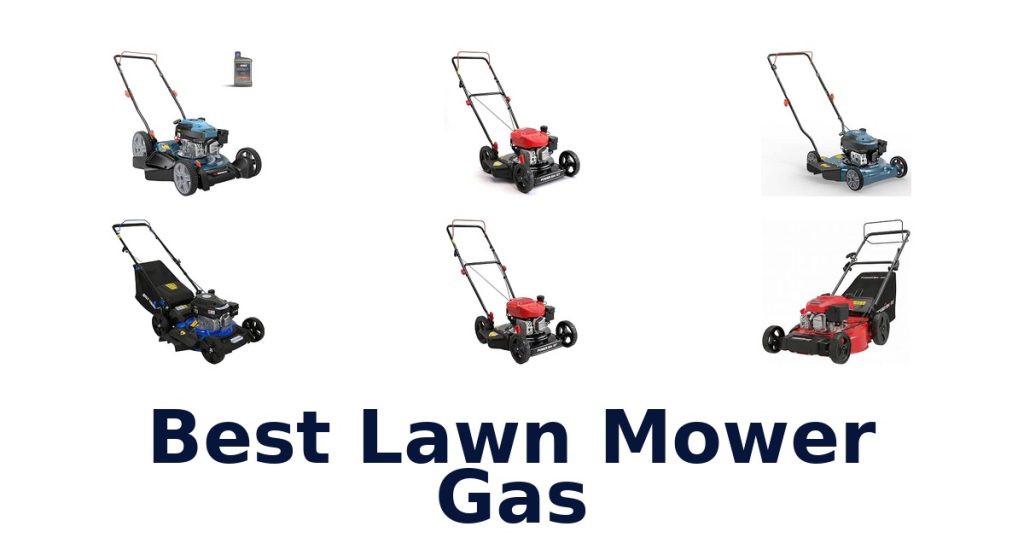 Best Lawn Mower Gas